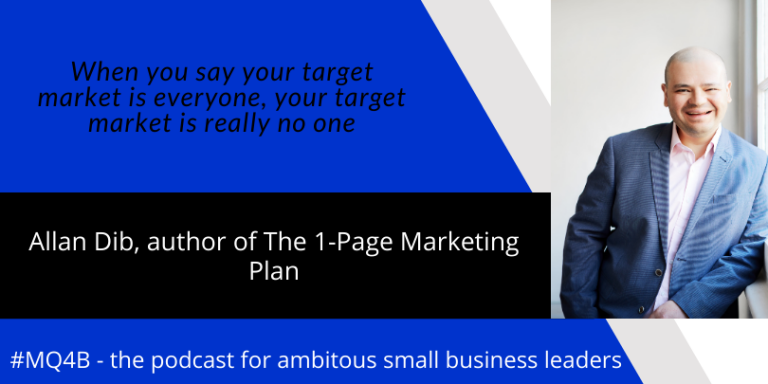 219: Get Your Marketing organized so you can attract more business with guest expert Allan Dib.