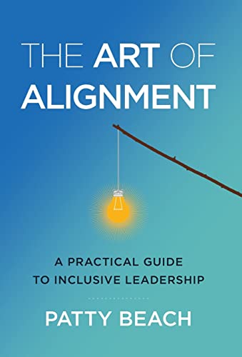 The Art of Alignment - A Practical Guide to Inclusive Leadership