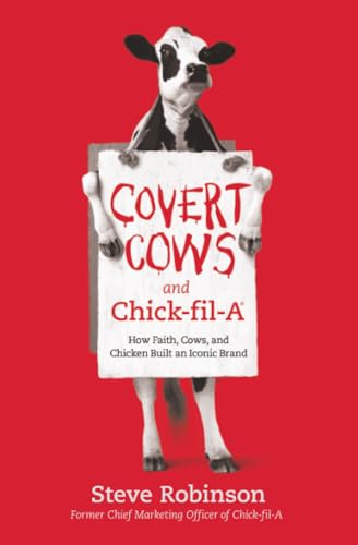 Covert Cows and Chick-fil-A: How Faith, Cows